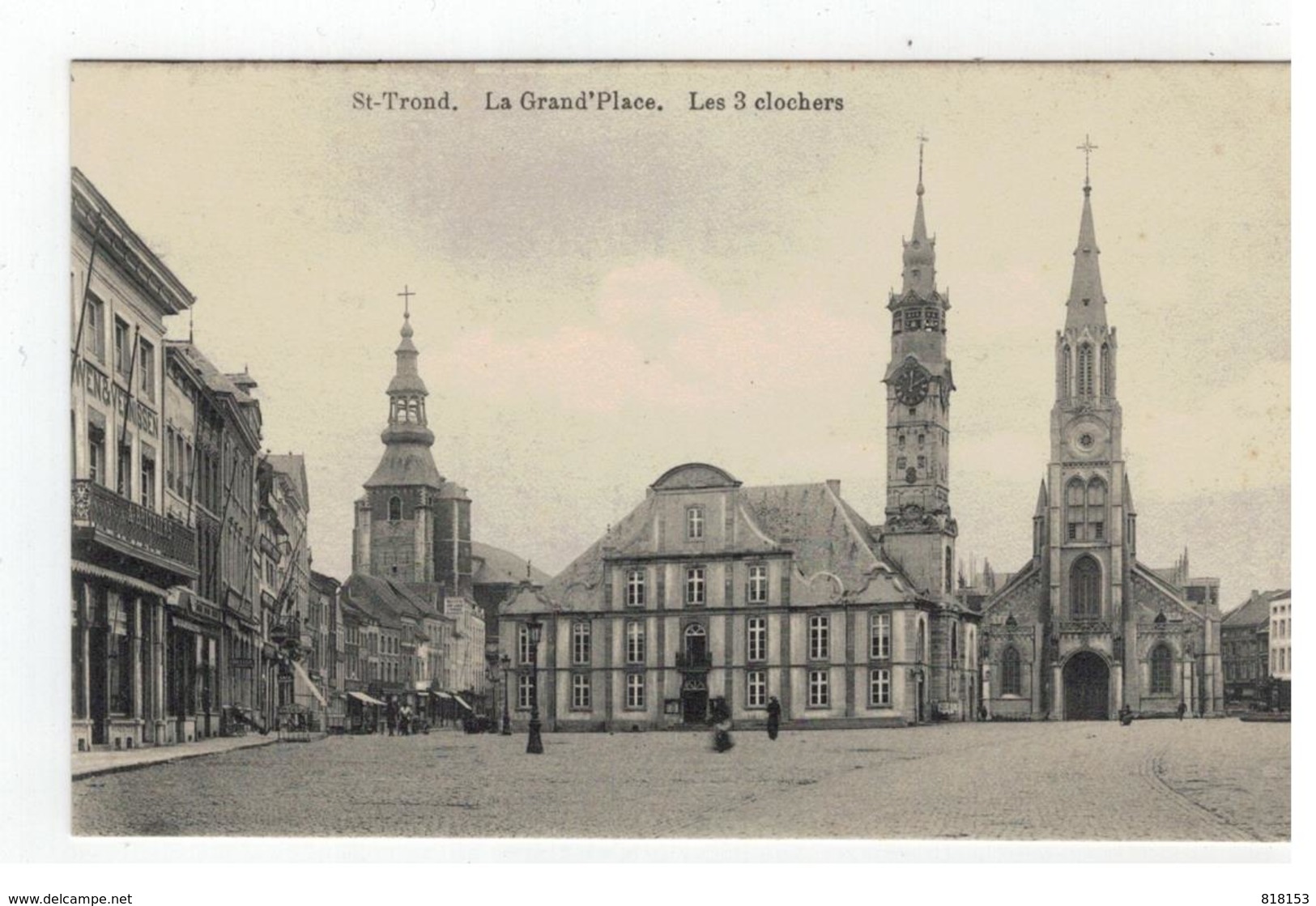 Sint-Truiden   St-Trond. -La Grand'Place. Les 3 Clochers - Sint-Truiden
