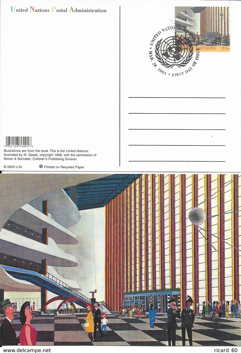 Onu,united Nations, New York , Entier Postal  2003, Carte Fdc, This Is The United Nations Illustration, Hall D'accueil - Storia Postale