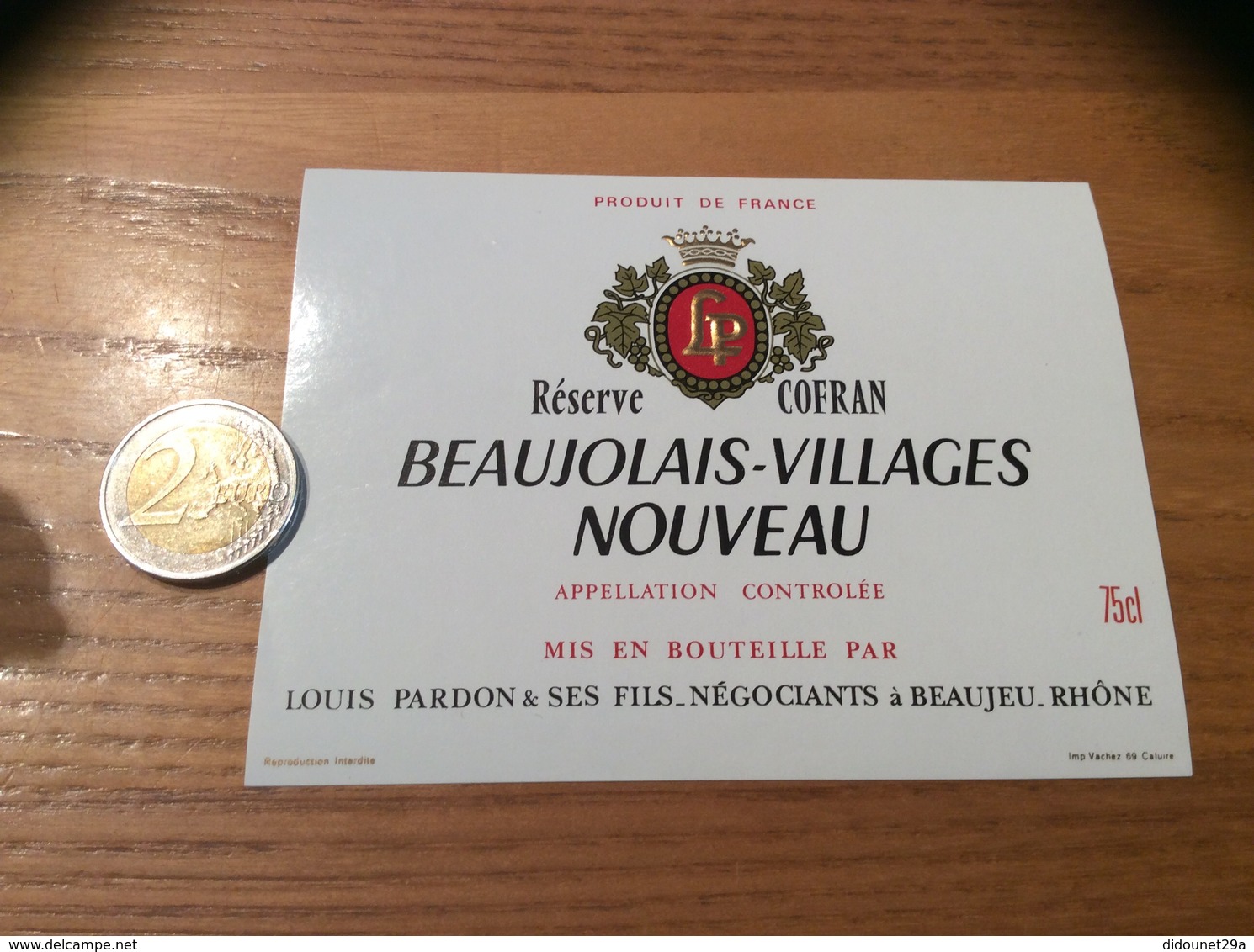 Etiquette Vin « BEAUJOLAIS VILLAGES NOUVEAU - Réserve COFRAN - LOUIS PARDON & SES FILS - BEAUJEU (69) » - Beaujolais