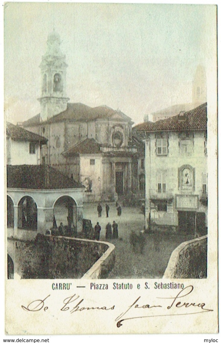 Carru. Piazza Statuto E S.Sebastiano. - Autres & Non Classés