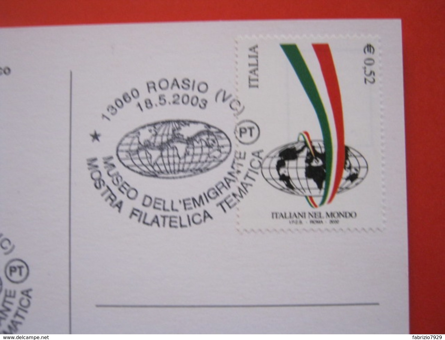 A.03 ITALIA ANNULLO - 2003 ROASIO VERCELLI MUSEO DELL' EMIGRANTE ITALIANI NEL MONDO GLOBO COSTA D' ORO GOLD COST GHANA - Non Classés