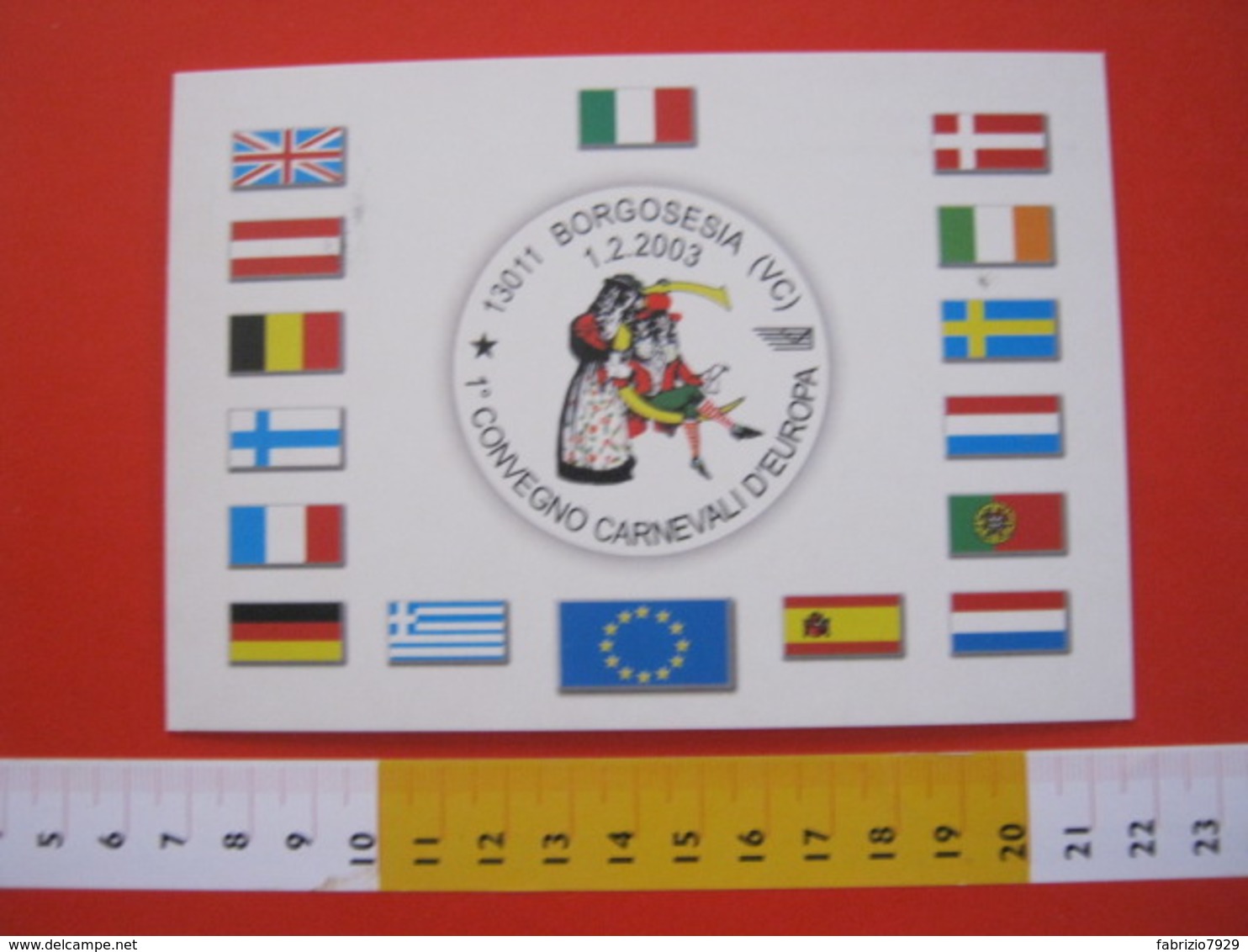 A.03 ITALIA ANNULLO - 2003 BORGOSESIA VERCELLI 1° CONVEGNO CARNEVALE D' EUROPA MASCHERE CARD BANDIERE EU - Carnevale