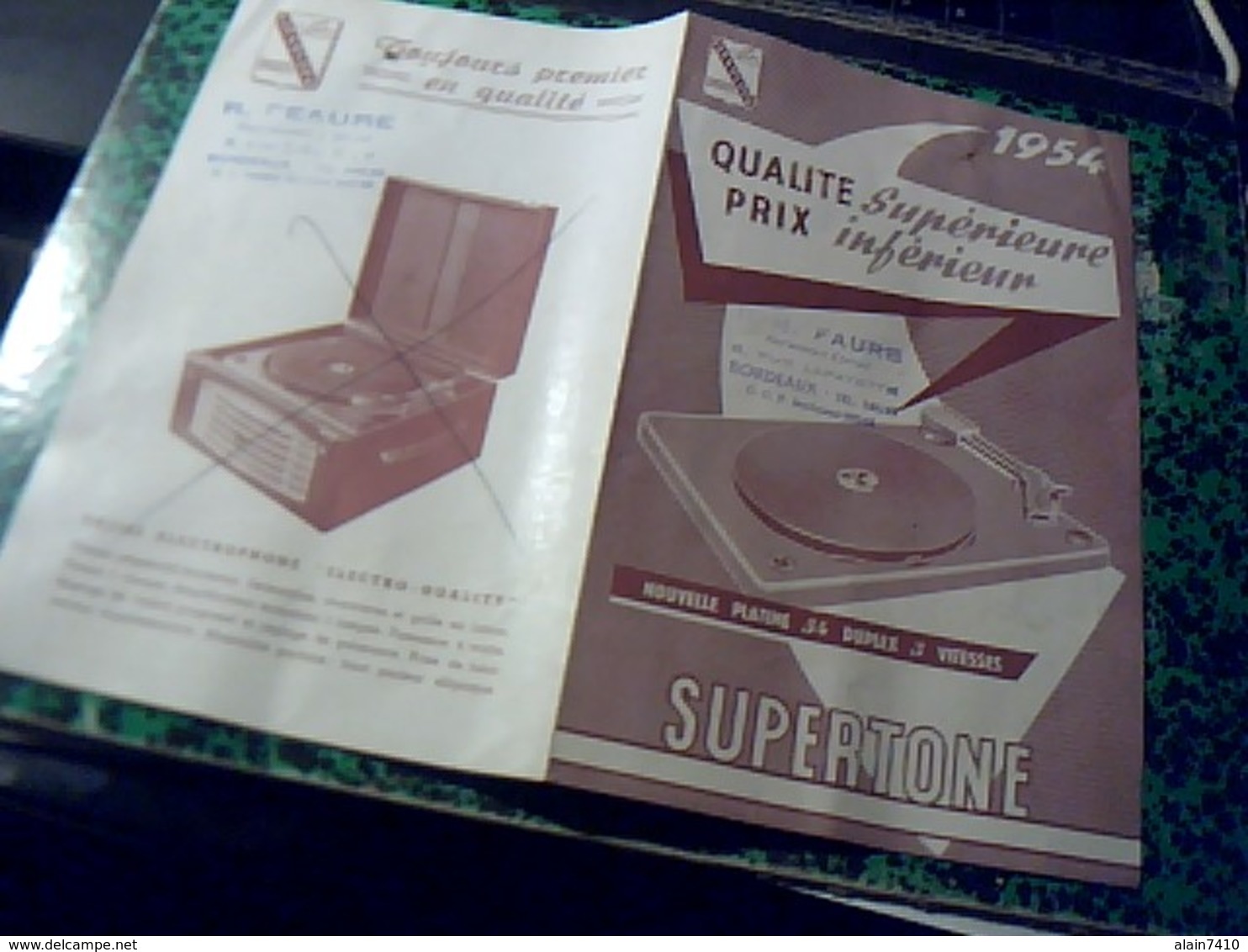 Publicité   Electrophone  SUPERTONE  Platine 54 Duplex A Valise, A Tiroir ...r.m. Faure A Bordeaux Revendeur Annee  1954 - Publicités