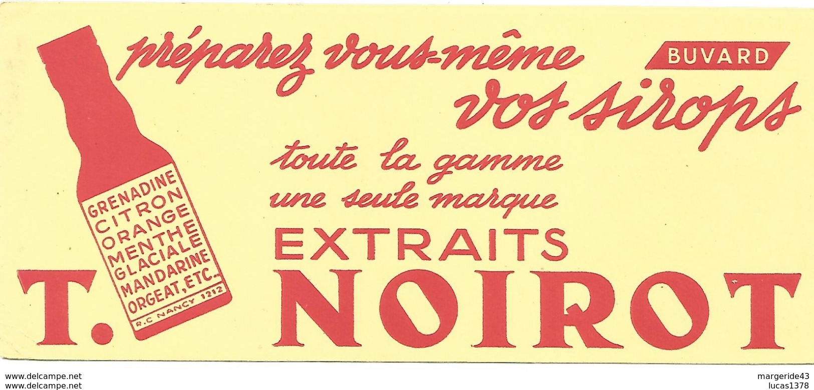 Buvard 20.8 X 9 T. NOIROT Extraits Pour Préparation De Sirop / TBE - Alimentare