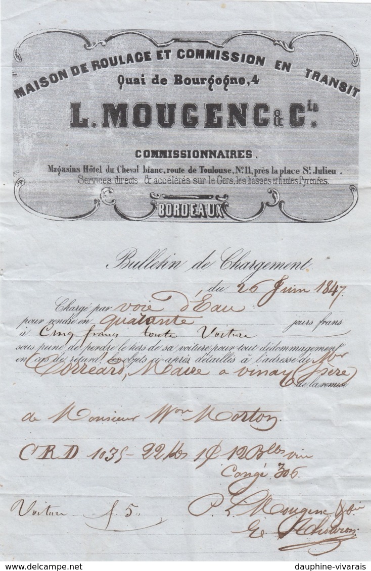 BULLETIN DE CHARGEMENT 1847 POUR VINAY ISERE - MAISON DE ROULAGE  MOULENC A BORDEAUX  GIRONDE - Transports