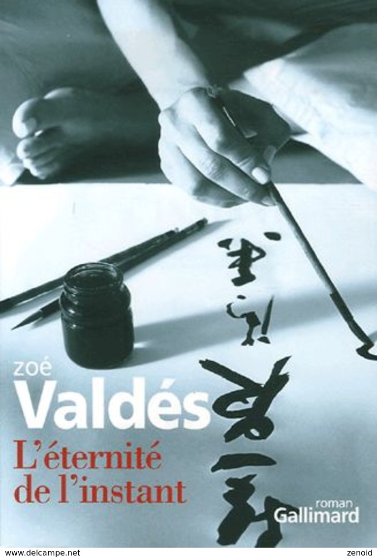 Dédicace De Zoé Valdés - L'éternité De L'instant - Livres Dédicacés