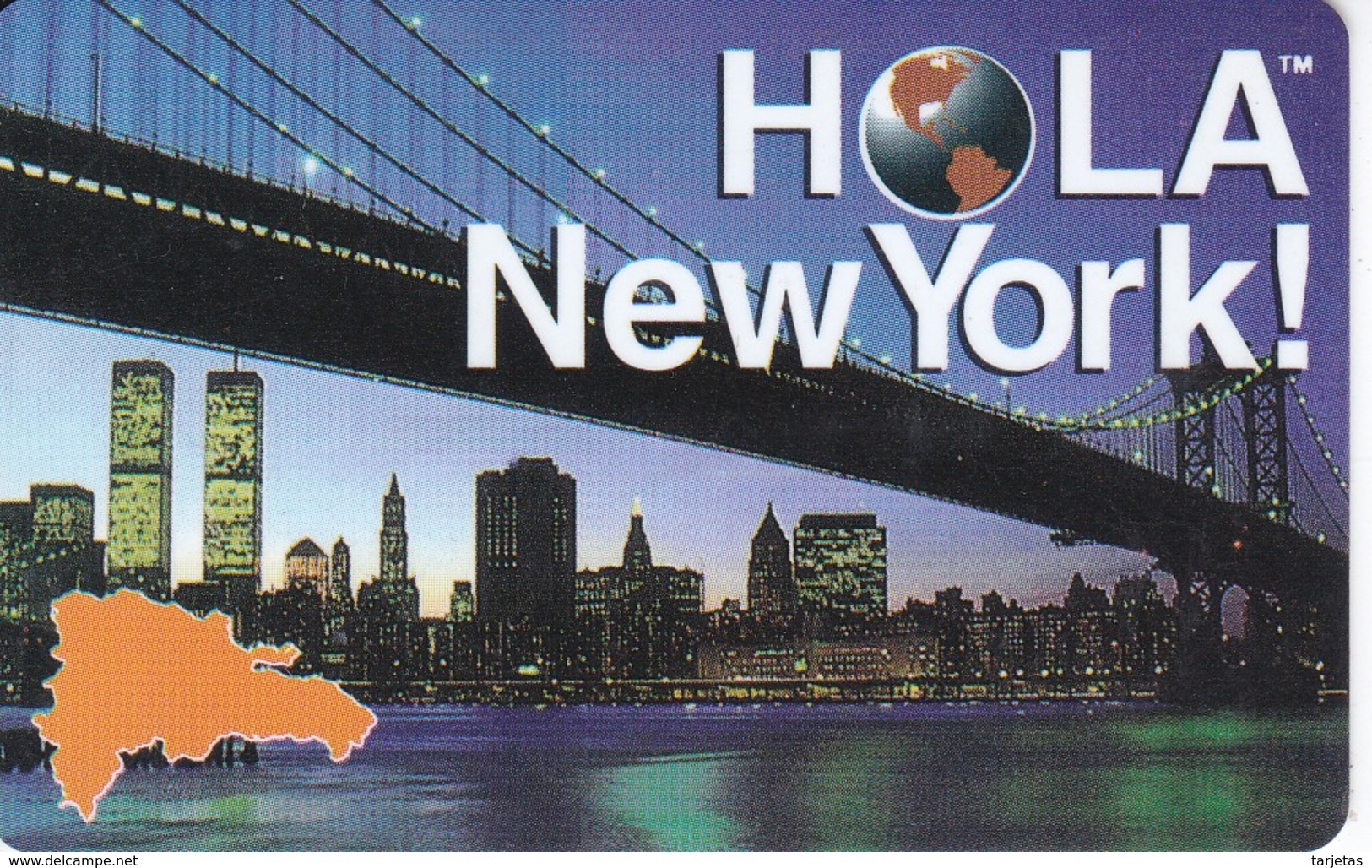 TARJETA DE REPUBLICA DOMINICANA DE HOLA NEW YORK $50 (TORRES GEMELAS) - Dominicana