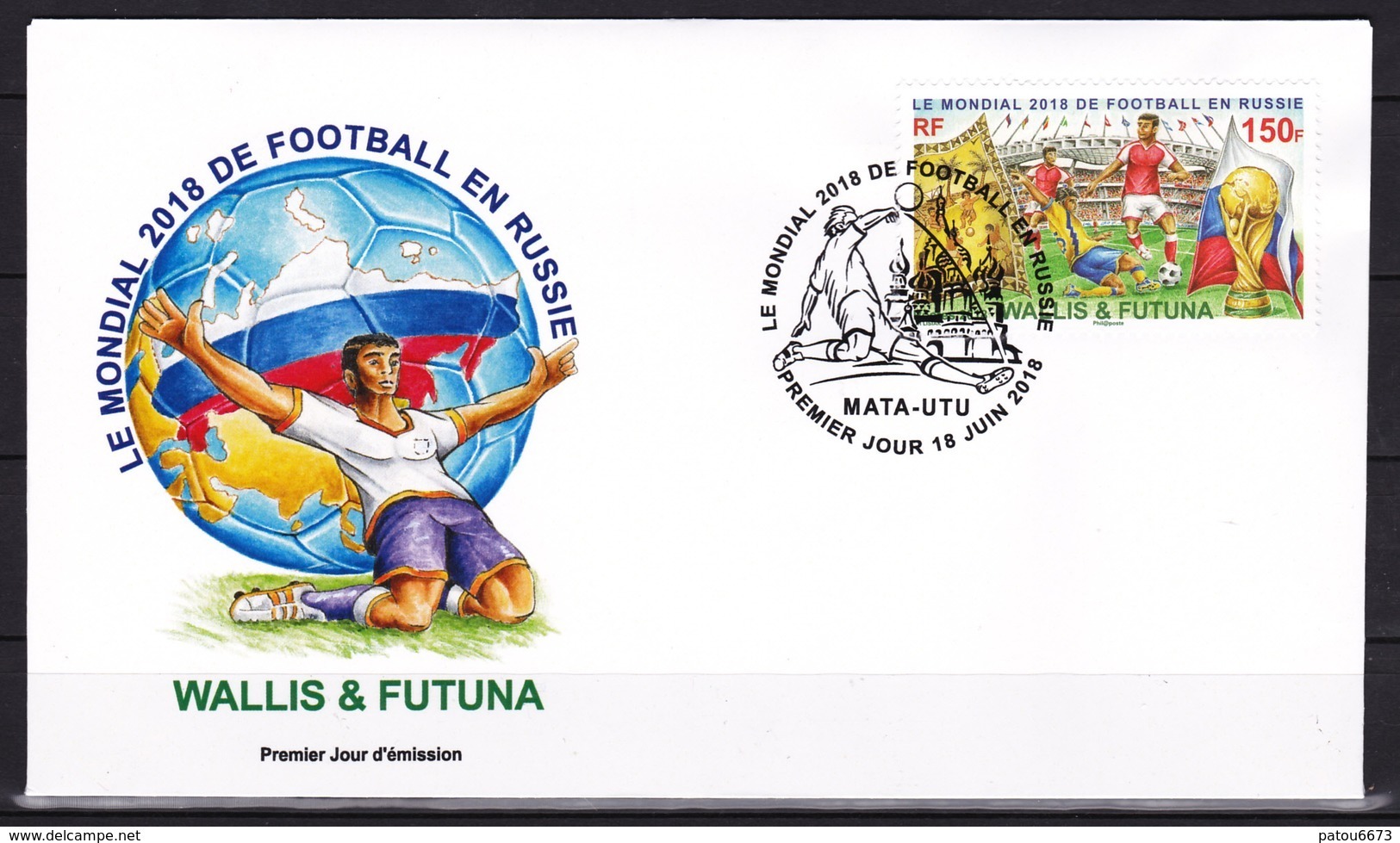 Wallis Et Futuna 2018 Coupe Du Monde De Football Football World Cup Russia  FDC RARE - 2018 – Russland