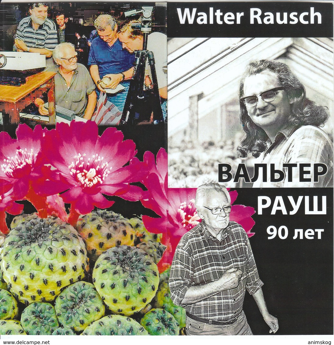 Russland 2018, Brief, 90. Geb.-tag Von Walter Rausch, Kakteen / Russia 2017, 90th Birthday Of Walter Rausch, Cacti - Sukkulenten