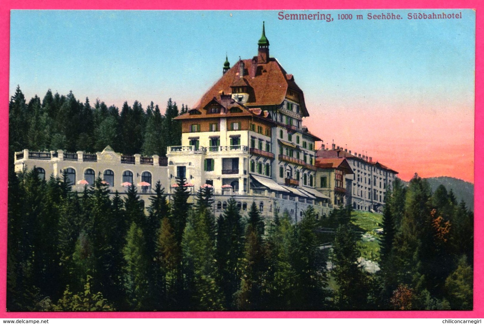 Semmering 1000m Seehöhe. - Südbahnhotel - Hôtel Gare Sud - Verlag ZIMARA Sohn - Colorisée - Semmering