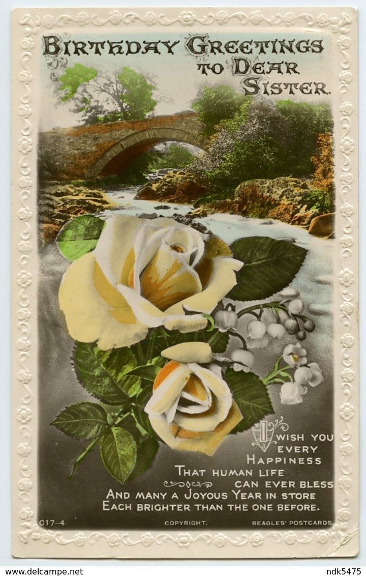 BIRTHDAY GREETINGS TO DEAR SISTER : ROMANTIC BRIDGE AND STREAM (EMBOSSED) - Birthday