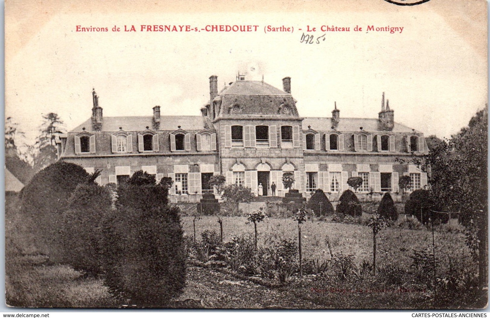 72 LA FRESNAYE CHEDOUET - Le Château De Montigny - La Fresnaye Sur Chédouet