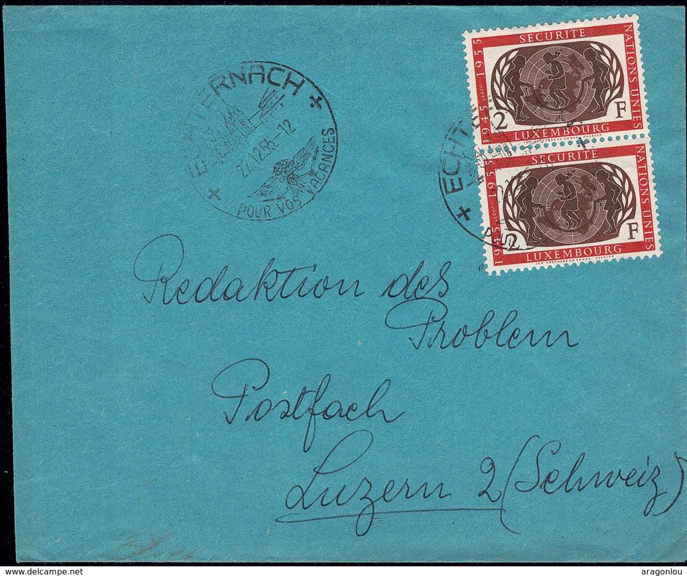 1955 10 Ans Nations Unies UNO, Cachet Echternach Pour Vos Vacances 22.12.55, Michel:2x538  2F 2Scans - Lettres & Documents