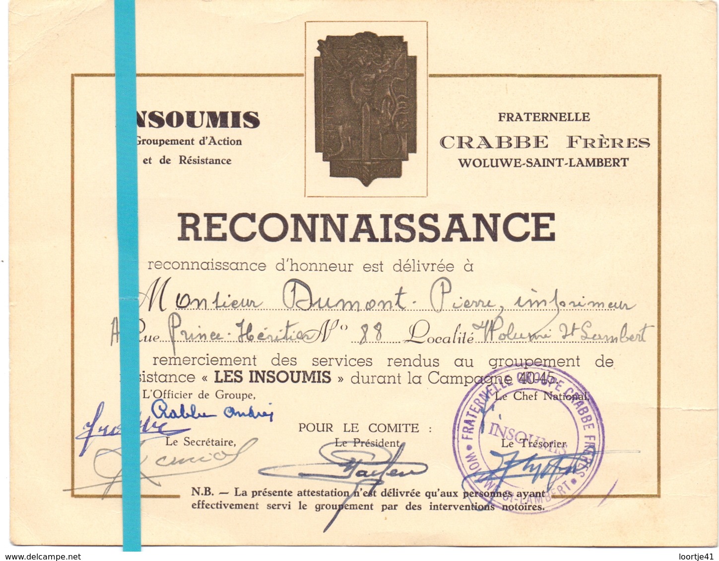 Oorlog Guerre - Reconnaissance Pierre Dumont - Groupement Résistance Les Insoumis - Woluwé St Pierre - Crabbe Frères - Documents