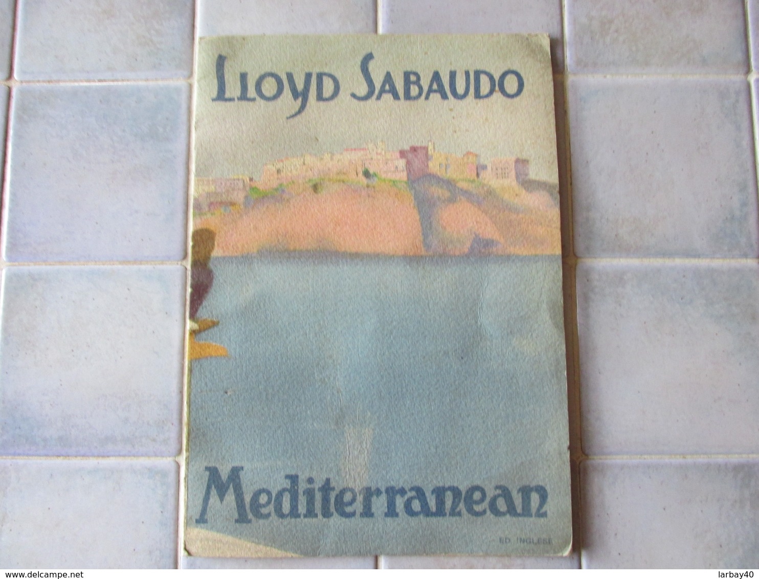 Lloys Sabaudo Mediterranean Tours Mai 1929 Paquebot - Publicités
