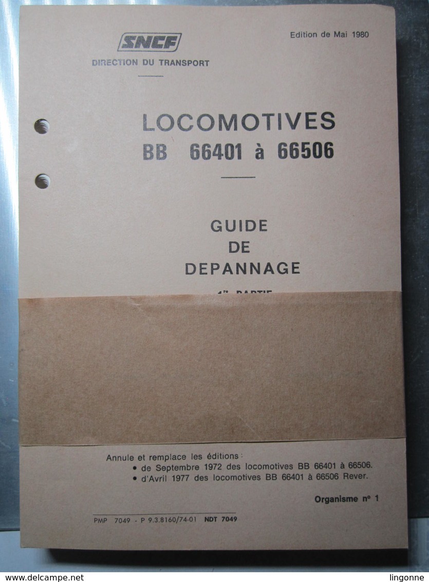 SNCF Guide De Dépannage (aluminium) Locomotives BB 66401 à 66506 1980 Guide Mère - Chemin De Fer