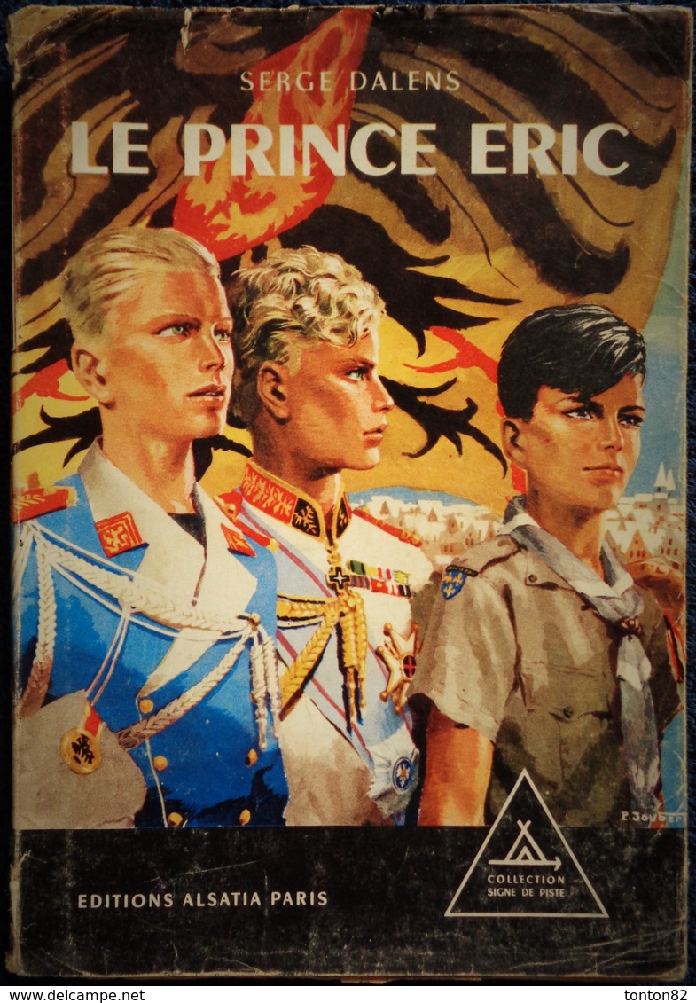 Serge Dalens - Le Prince Eric - Collection Signe De Piste / Éditions Alsatia - ( 1962 ) . - Autres & Non Classés