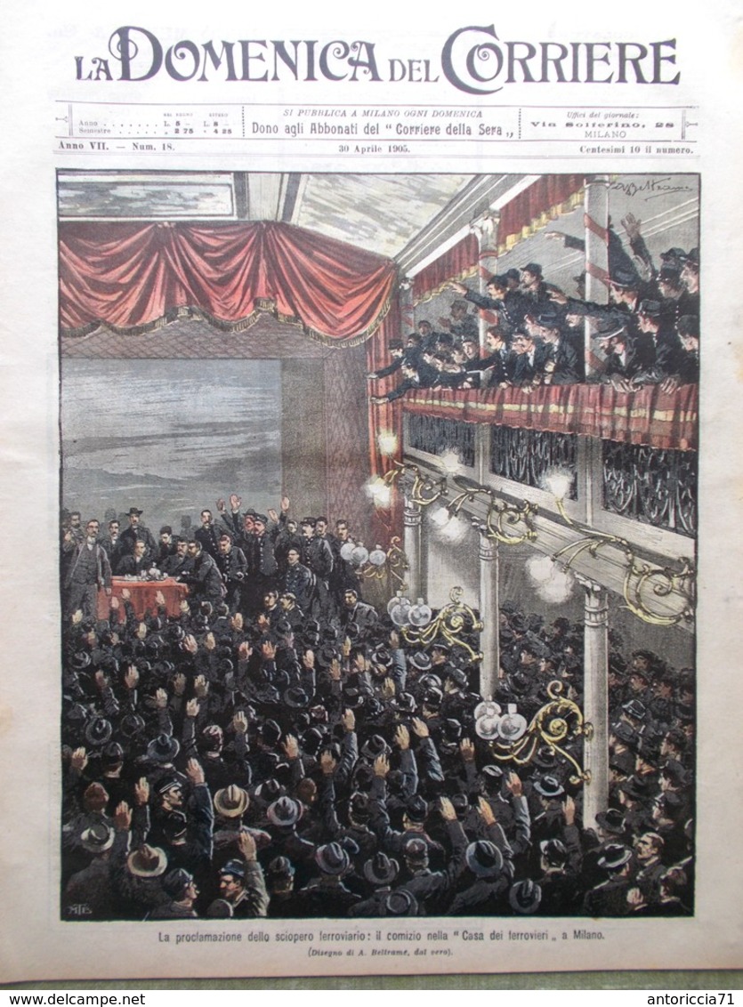 La Domenica Del Corriere 30 Aprile 1905 Sciopero Dei Ferrovieri Bonmartini Mecca - Altri & Non Classificati