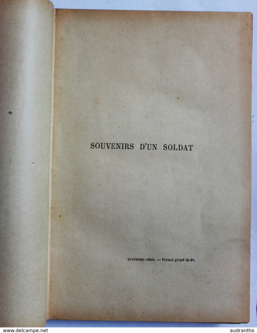 Livre 1885 Souvenirs D'un Soldat Louis Lande Faguet Les Fusiliers Marins Siège De Paris Légion La Hacienda De Camaron - Français