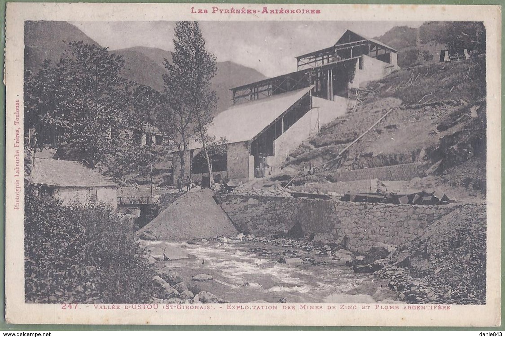 CPA - ARIEGE - SAINT GIRONAIS - VALLÉE D'USTOU - EXPLOITATION DES MINES DE ZINC ET PLOMB ARGENTIFERE - Labouche / 247 - Autres & Non Classés