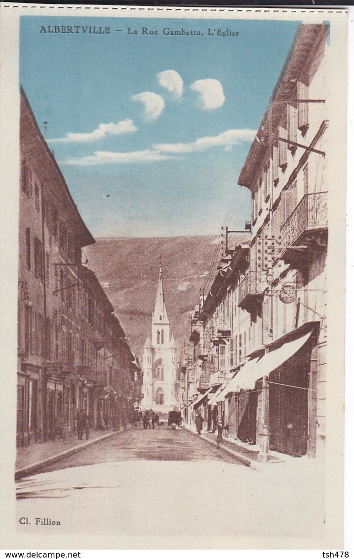 73---ALBERTVILLE--la Rue Gambetta--l'église--( Peu Courante )-( SORTIE CARNET )--voir 2 Scans - Albertville