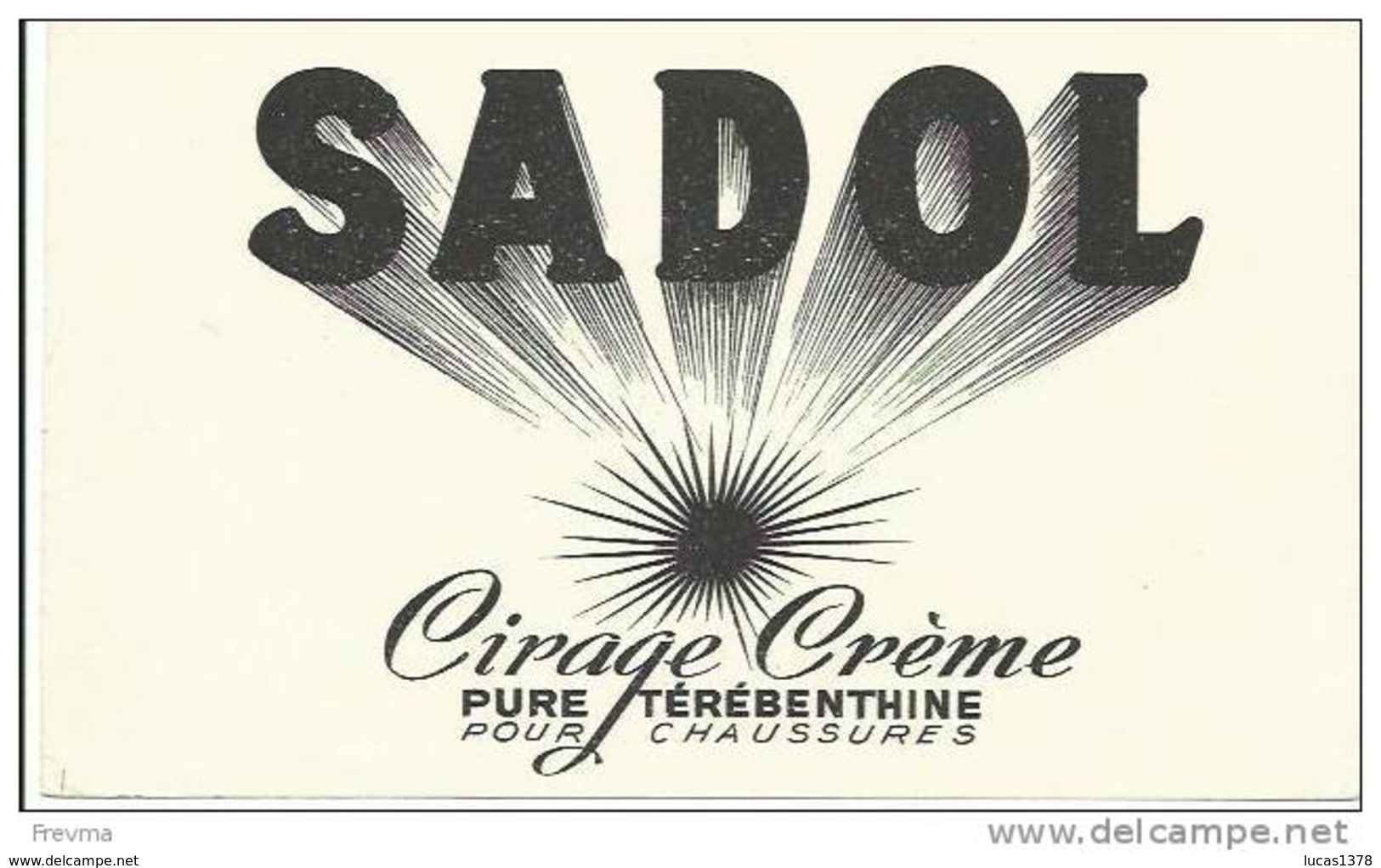 SADOL / CIRAGE CREME / PURE THEREBENTINE - Schuhe