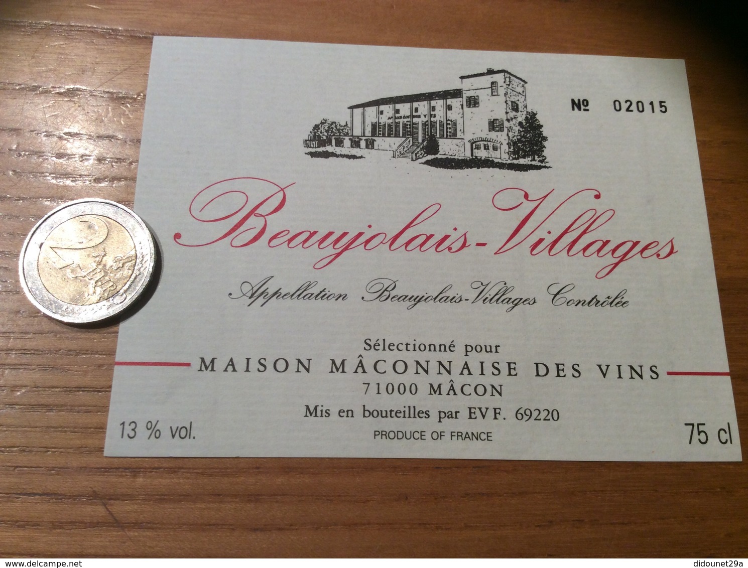 Etiquette Vin 75cl Numérotée «BEAUJOLAIS VILLAGES - MAISON MACONNAISE DES VINS - MÂCON (71)» - Beaujolais