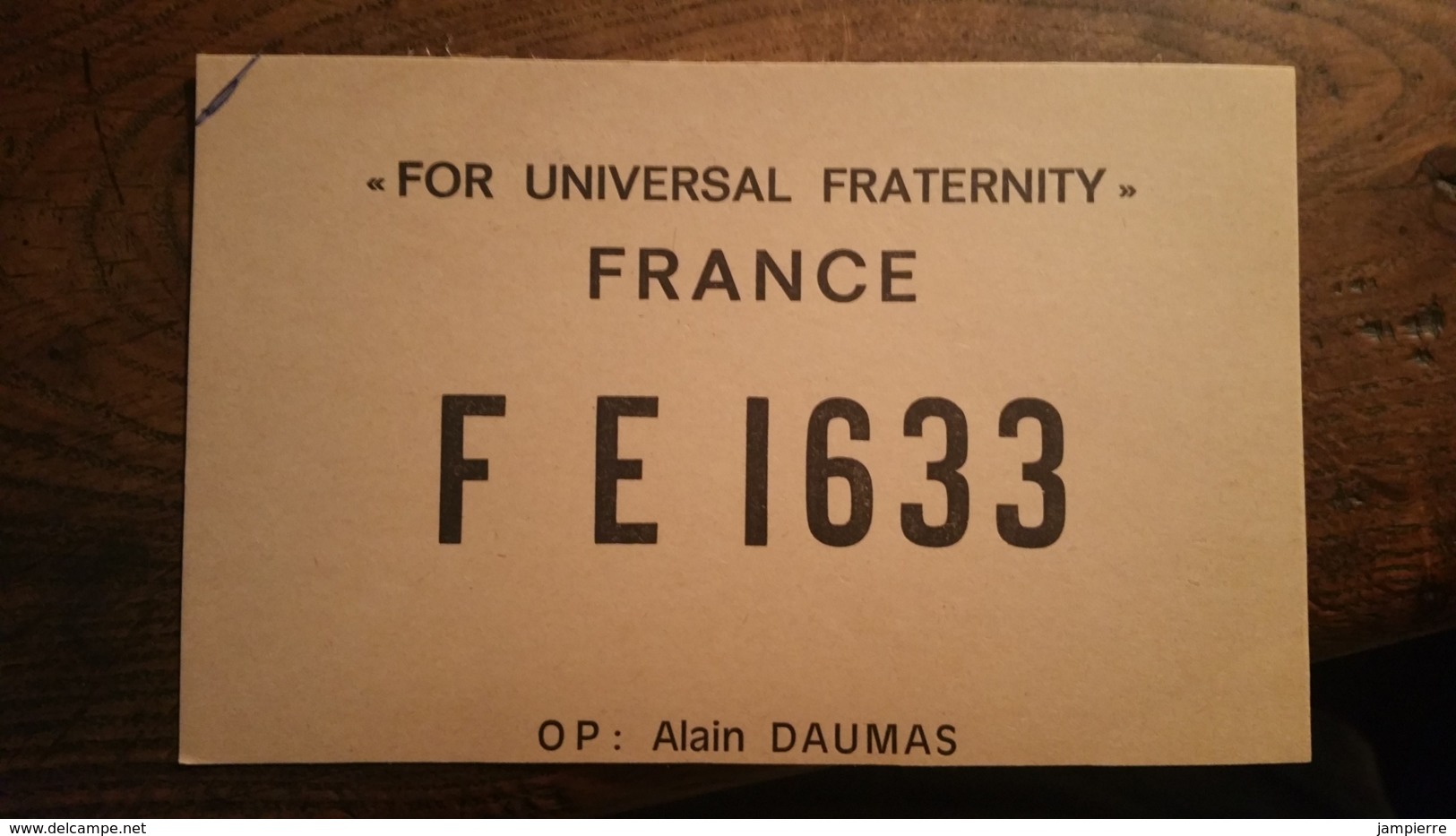 Carte QSL - FEI633 - For Universal Fraternity - Bagnols (30) - Radio Amatoriale