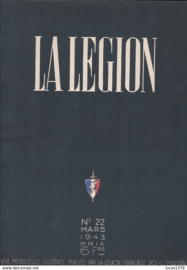 LA LEGION / N 22 / MARS 1943 / PRESIDENT PHILIPPE PETAIN - 1900 - 1949