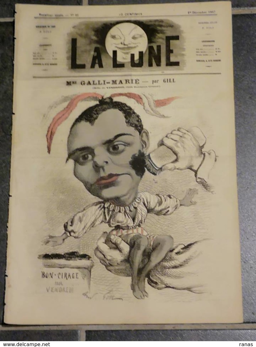 Revue Journal La Lune Satirique Caricature Par Gill N° 91 De 1867 Galli Marié - 1850 - 1899