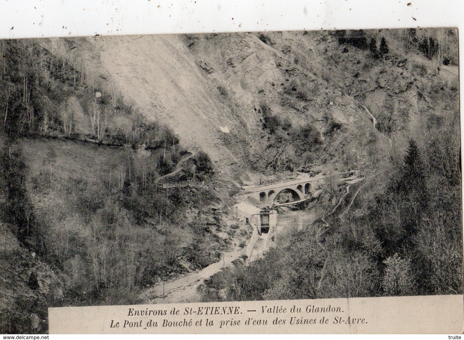 ENVIRONS DE SAINT-ETIENNE-DE-GUINES VALLEE DU GLANDON LE PONT DU BOUCHE ET LA PRISE D'EAU DES USINES DE SAINT-AVRE - Other & Unclassified