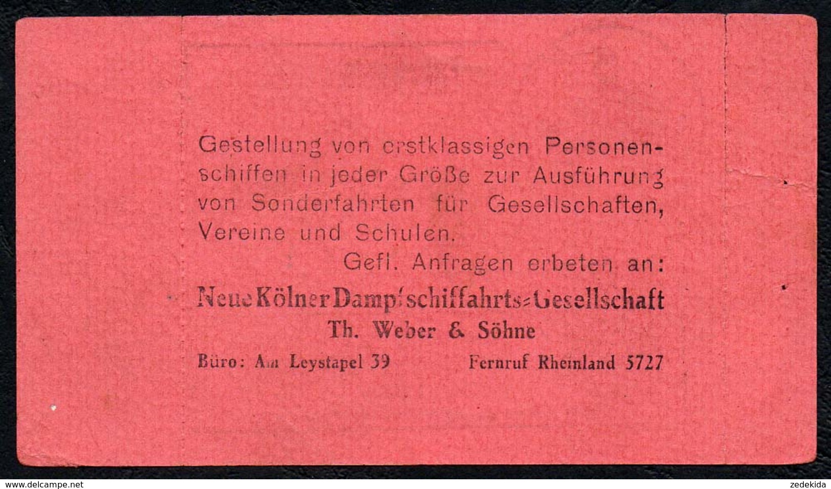 C0283 - Dampfer Fahrkarte Fahrschein - Rheinfahrt Neue Kölner Dampfschifffahrts Gesellschaft Weber & Söhne - Altri & Non Classificati