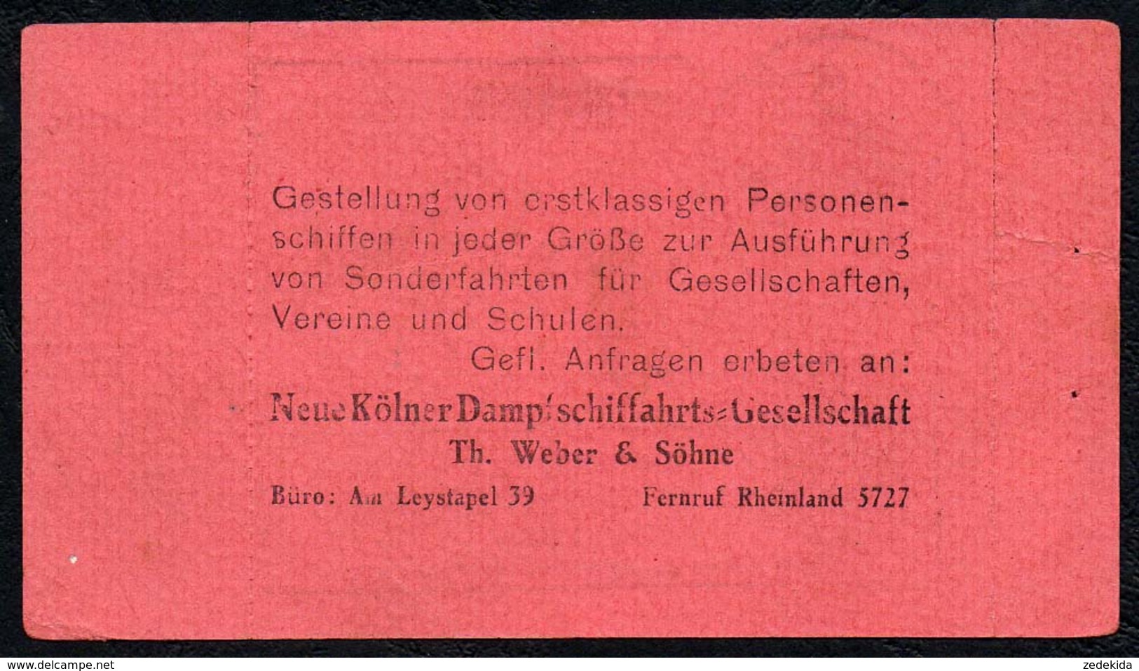 C0283 - Dampfer Fahrkarte Fahrschein - Rheinfahrt Neue Kölner Dampfschifffahrts Gesellschaft Weber & Söhne - Sonstige & Ohne Zuordnung