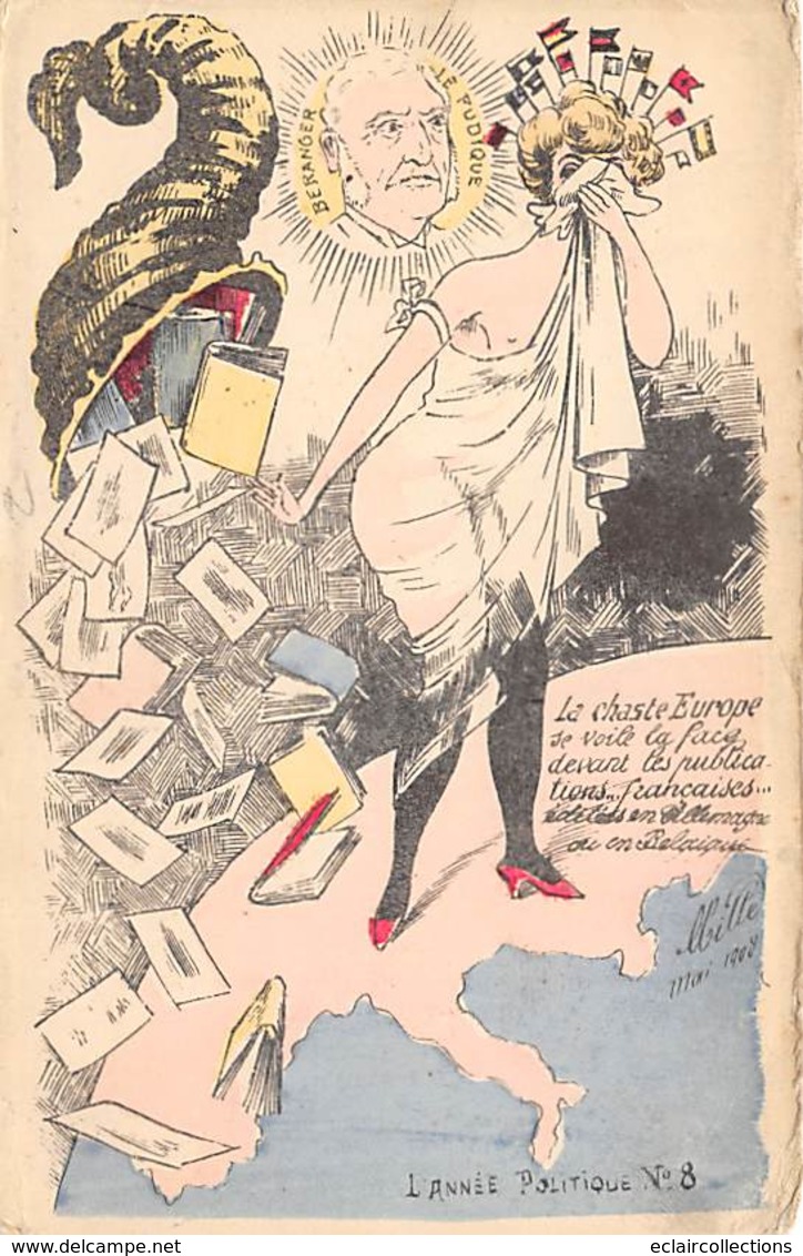 Thème Politique Satirique Illustré Par Mille Année Politique 1908 . Béranger. La Chaste Europe(voir Scan) - Satiriques