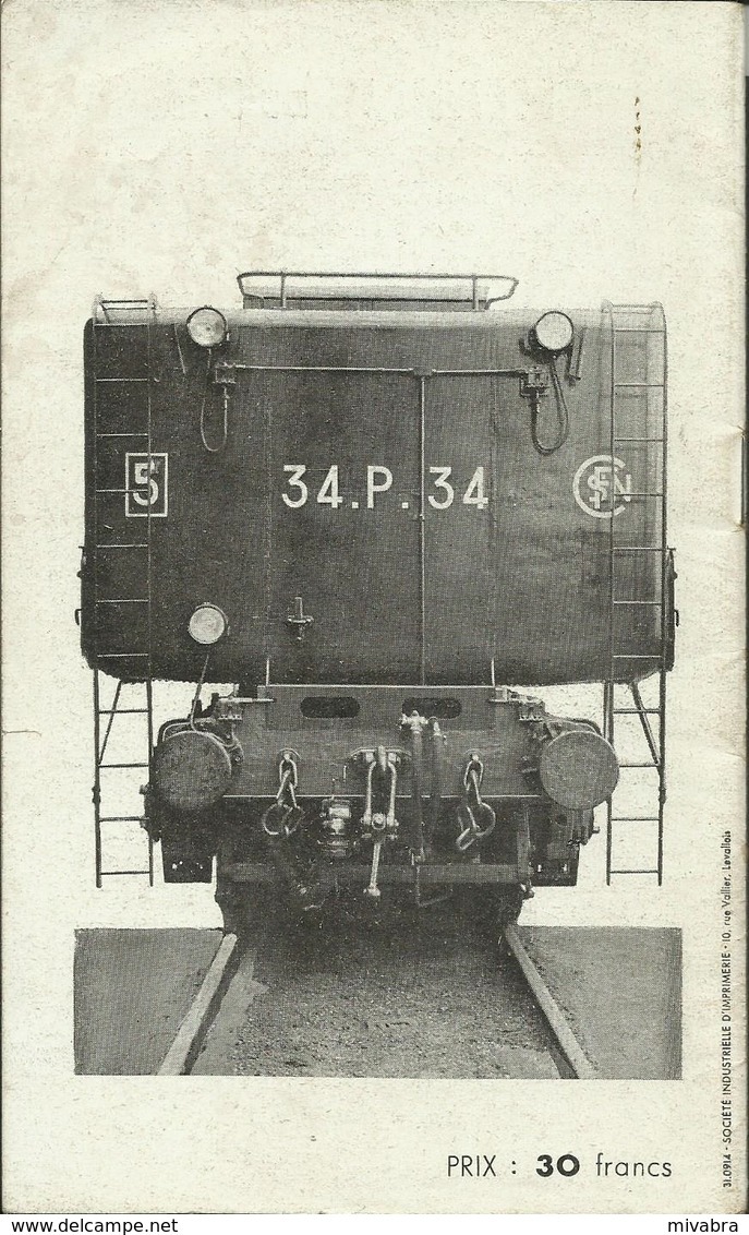 LES LOCOMOTIVES À VAPEUR DE LA SNCF - RÉGIONS SUD-EST ET MÉDITERRANÉE - 1947 ( Les Photographies Sont De L. M. VILAIN ) - Railway & Tramway