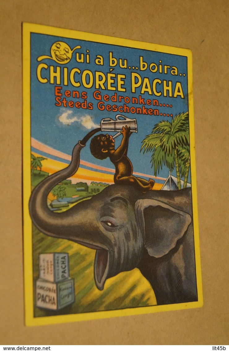 Ancienne Carte,RARE,chicorée Pacha,Expo 1930 Et 1935,carte Collector Originale - Publicité