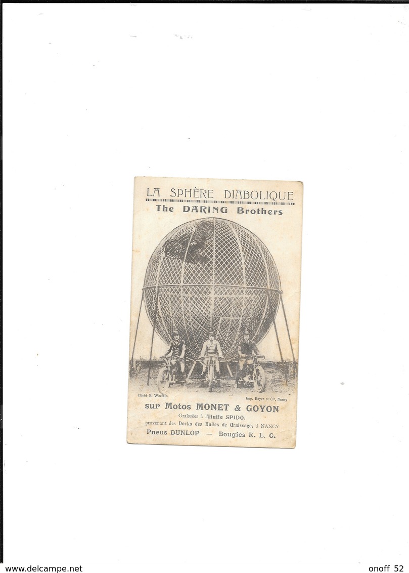 LA SPHERE DIABOLIQUE  THE DARING BROTHERS MOTOS MONET ET GOYON PNEUS DUNLOP BOUGIES K L G HUILE SPIDO - Cirque