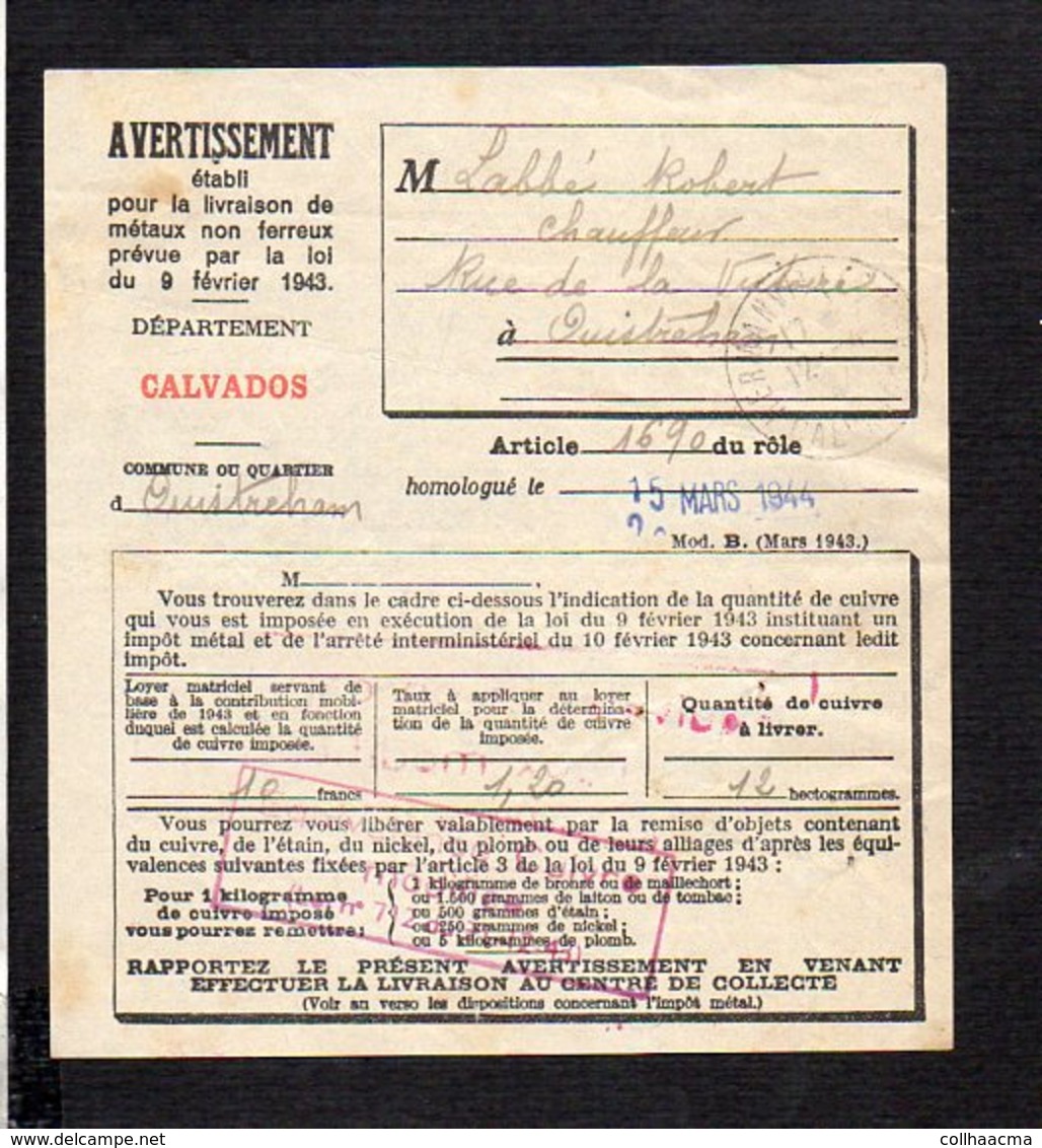 Ouistreham 14 / Militaria 1944 Avertissement Reçu établi Pour La Livraison De Métaux Non Ferreux (cuivre ) - Documents