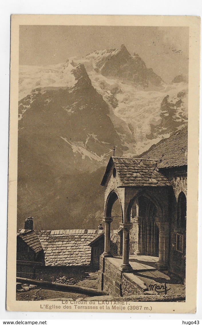 (RECTO / VERSO) CIRCUIT DU LAUTARET EN 1935 - L' EGLISE DES TERRASSES ET LA MEIJE - CPA VOYAGEE - Autres & Non Classés