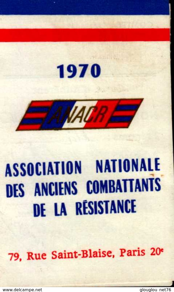 ASSOCIATION NATIONALE DES ANCIEN COMBATTANTS DE LA RESISTANCE..1970 ..CARTE D'ADHERENT - Autres & Non Classés