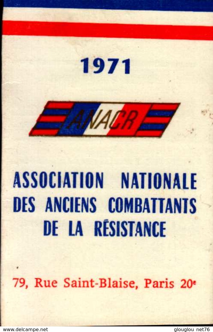 ASSOCIATION NATIONALE DES ANCIENS COMBATTANTS DE LA RESISTANCE....1971  ..CARTE D'ADHERENT - Autres & Non Classés