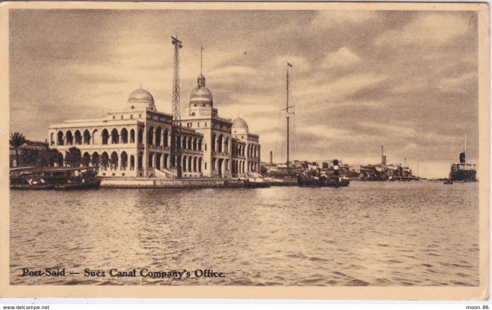 AFRIQUE - EGYPTE - PORT SAID - LES BUREAUX DE LA COMPAGNIE DU CANAL DE SUEZ - Port-Saïd