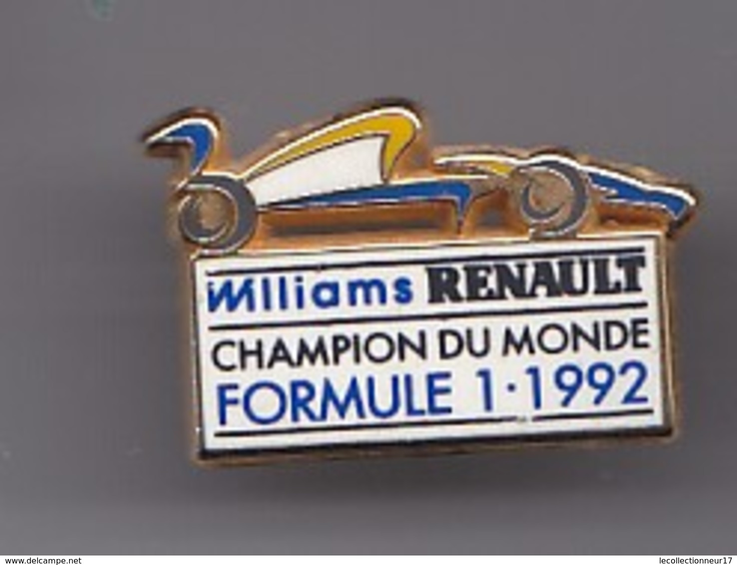 Pin's Williams Renault Champion Du Monde Formule 1 - 1992 Réf  4497 - Automobile - F1