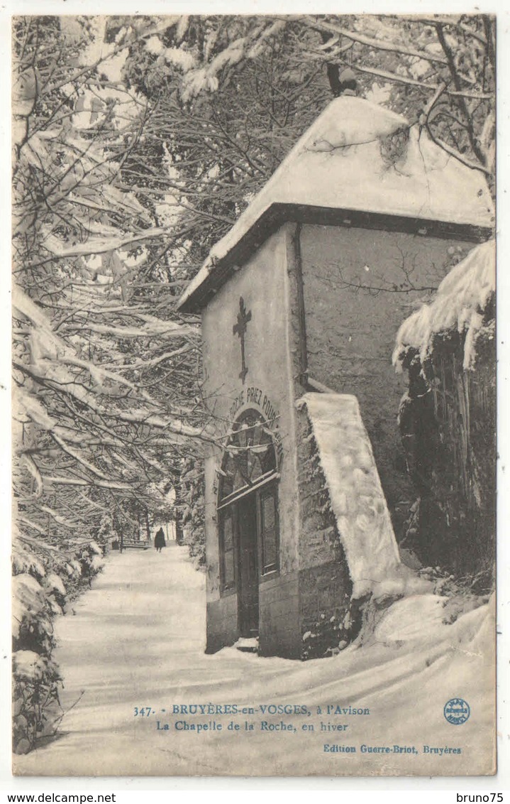 88 - BRUYERES-EN-VOSGES, à L'Avison - La Chapelle De La Roche, En Hiver - Guerre-Briot 347 - 1916 - Bruyeres