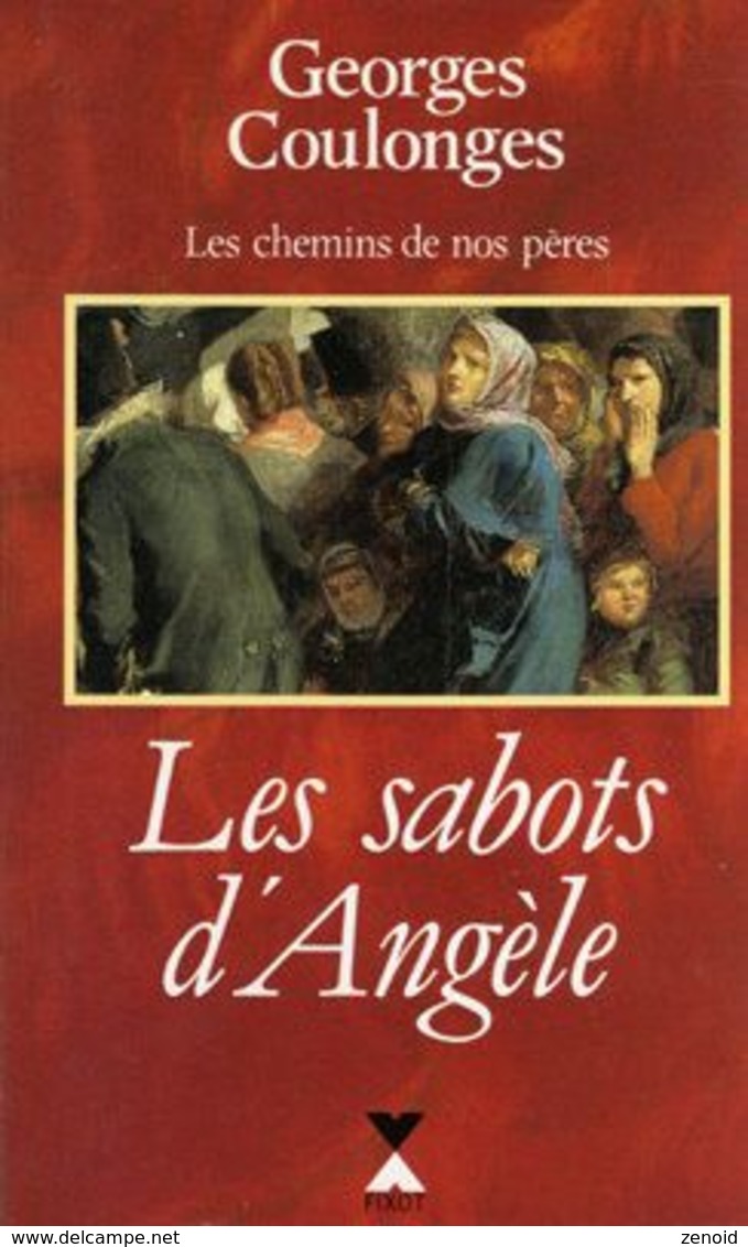 Dédicace De Georges Coulonges - Les Sabots D'angèle - Autographed