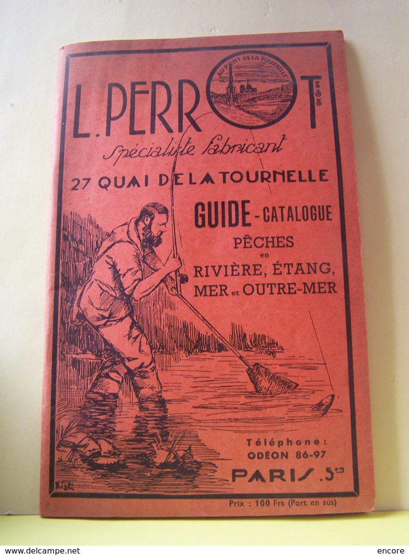 LA PECHE. GUIDE-CATALOGUE PECHES EN RIVIERE, ETANG, MER ET OUTRE-MER.   100_6266TRC"a". - Chasse/Pêche