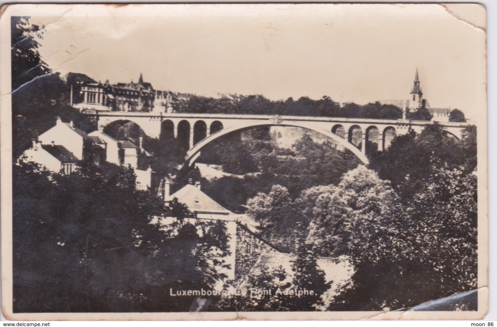 LUXEMBOURG -  PONT  ADOLPHE - Luxembourg - Ville