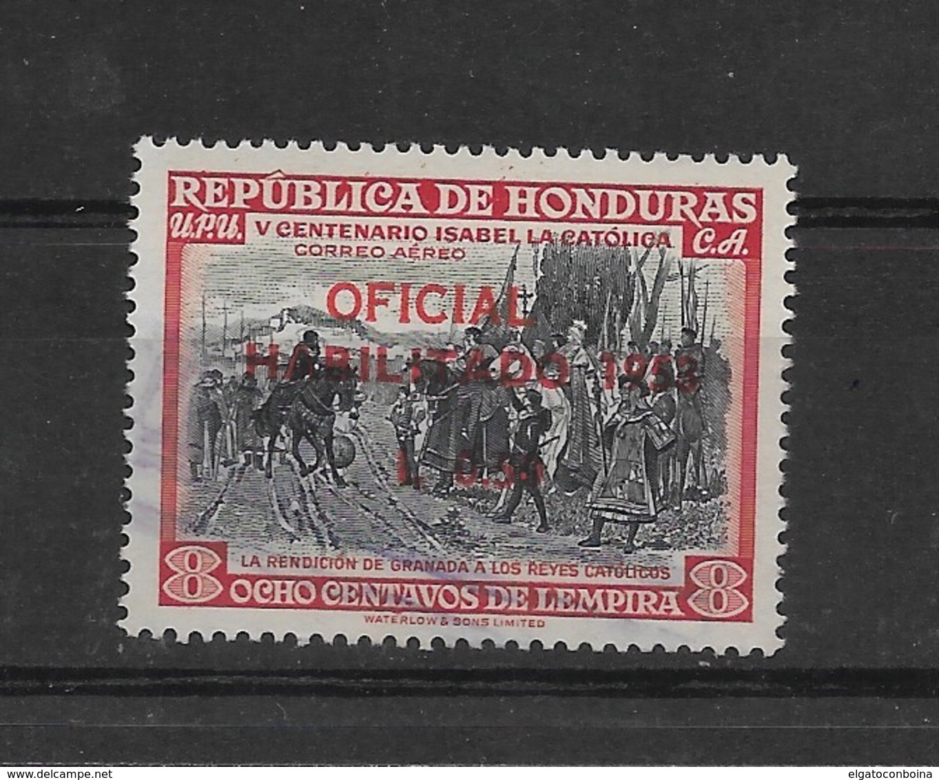 HONDURAS 1952, V CENTENARY OF ISABEL LA CATOLICA, QUEEN, BATTLE, GRANADA OFFICIAL MICHEL D55 SCOTT C217 - Guatemala