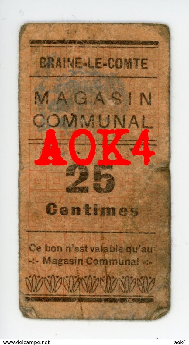 BRAINE LE COMTE Argent De Nécessité Notgeld Noodgeld Magasin Communal 6594 Brabant Occupation Allemande - Autres & Non Classés