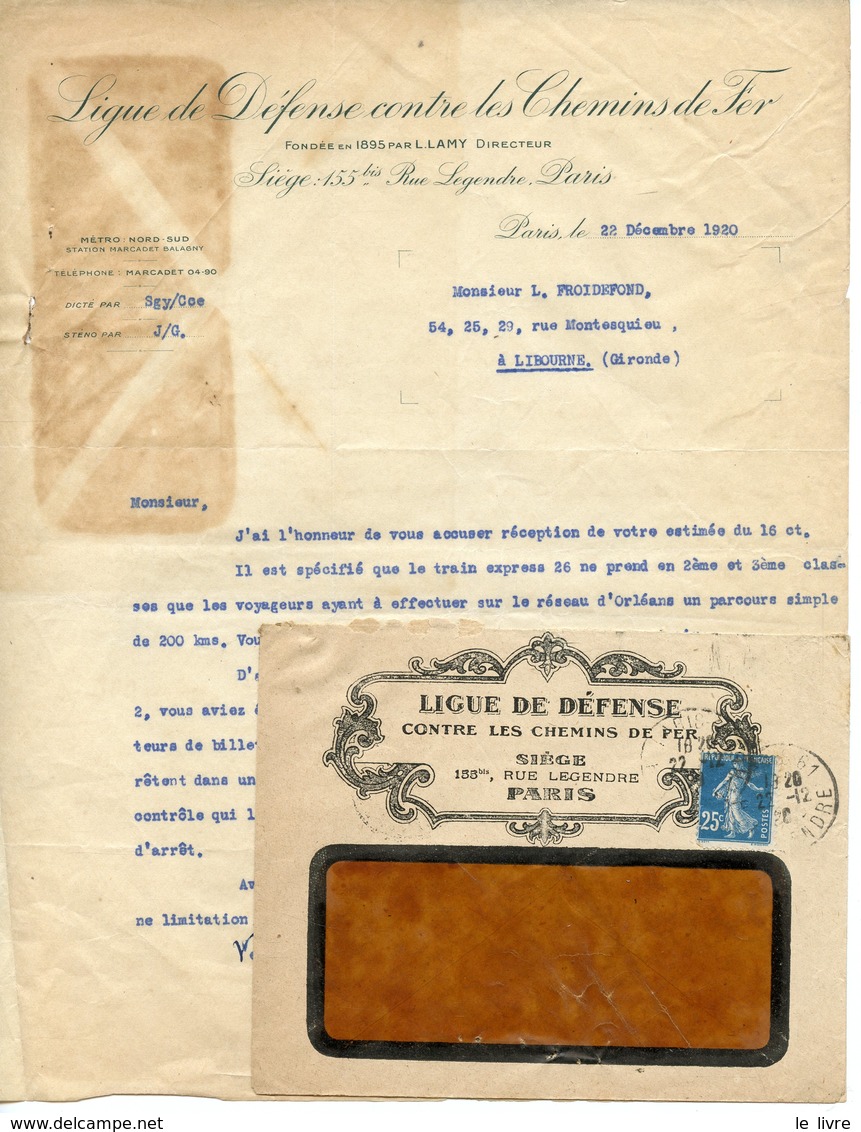 PARIS 75 COURRIER AVEC SON ENVELOPPE DE LA LIGUE DE DEFENSE CONTRE LE CHEMIN DE FER 1920 - 1900 – 1949